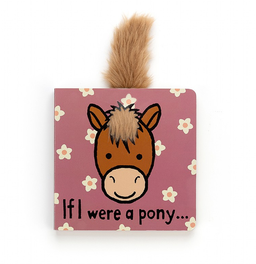 If I Were A Pony Book