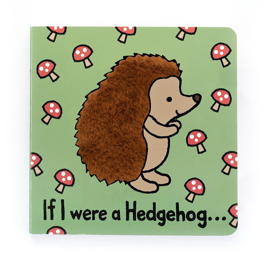 If I Were a Hedgehog Board Book