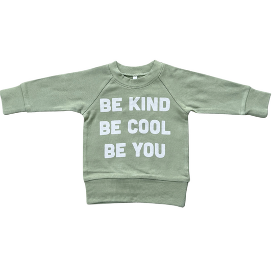 Raglan Sweatshirt | Be Kind Be Cool Be You